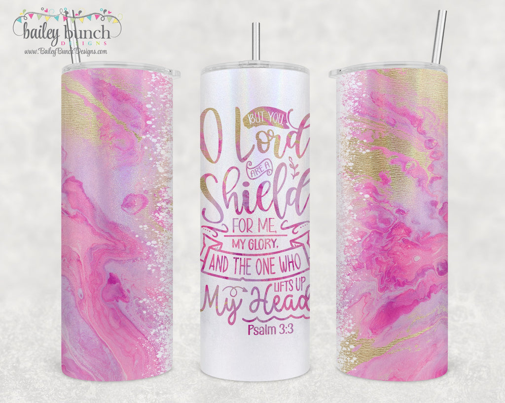 But you O Lord are my Shield Shimmer Glitter Tumbler TUMBSHIELD0520