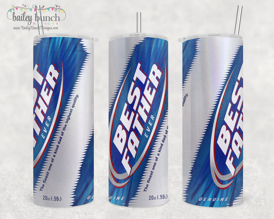 Best Father Ever Beer Tumbler TUMBFATHER0520
