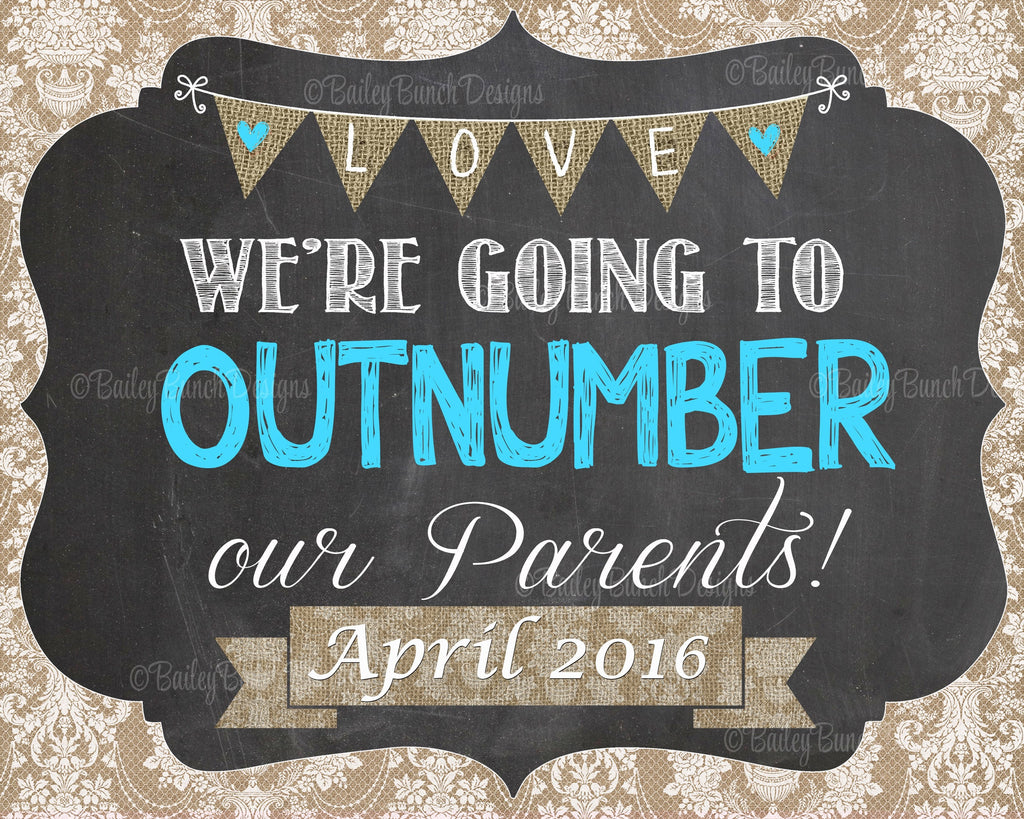 Outnumber our Parents Pregnancy Reveal Chalkboard - OUTNUMBER0520