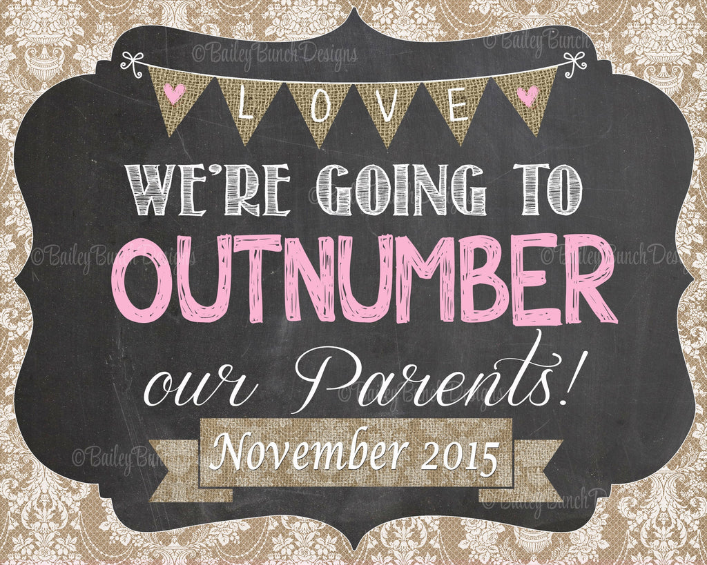 Outnumber our Parents Pregnancy Reveal Chalkboard - OUTNUMBER0520