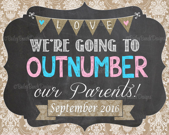Outnumber our Parents Pregnancy Reveal Chalkboard - OUTNUMBER0520