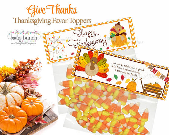 Thanksgiving Give Thanks Treat Bags, Thanksgiving Toppers, Happy Thanksgiving IDGIVETHANKSFVR0520