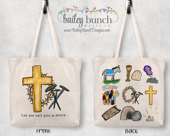 Easter Let me tell you a story, He is Risen Tote Bag RISENTOTE0520