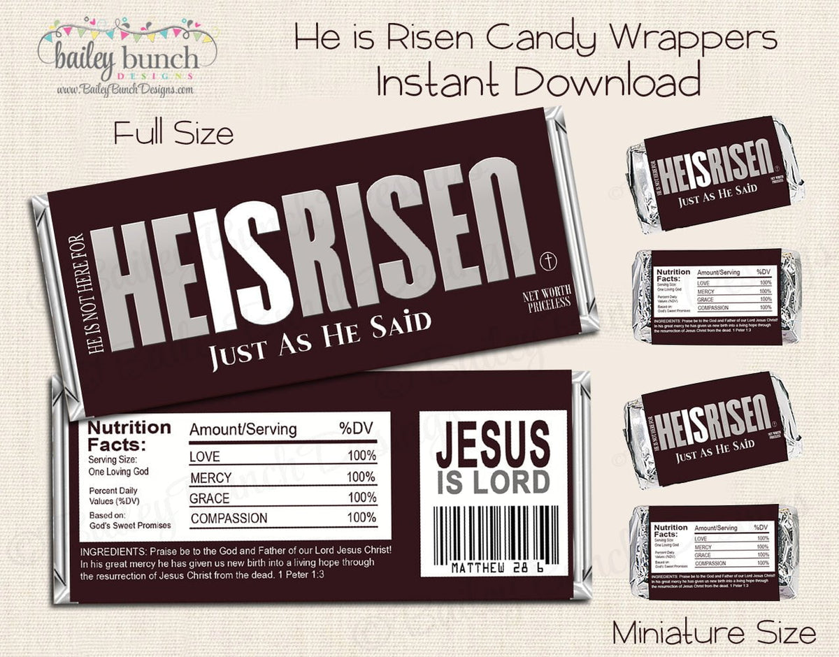 He Candy Easter He is Risen Candy Bar Wrapper IDEASTERCANDYBAR0520 – Bailey ...