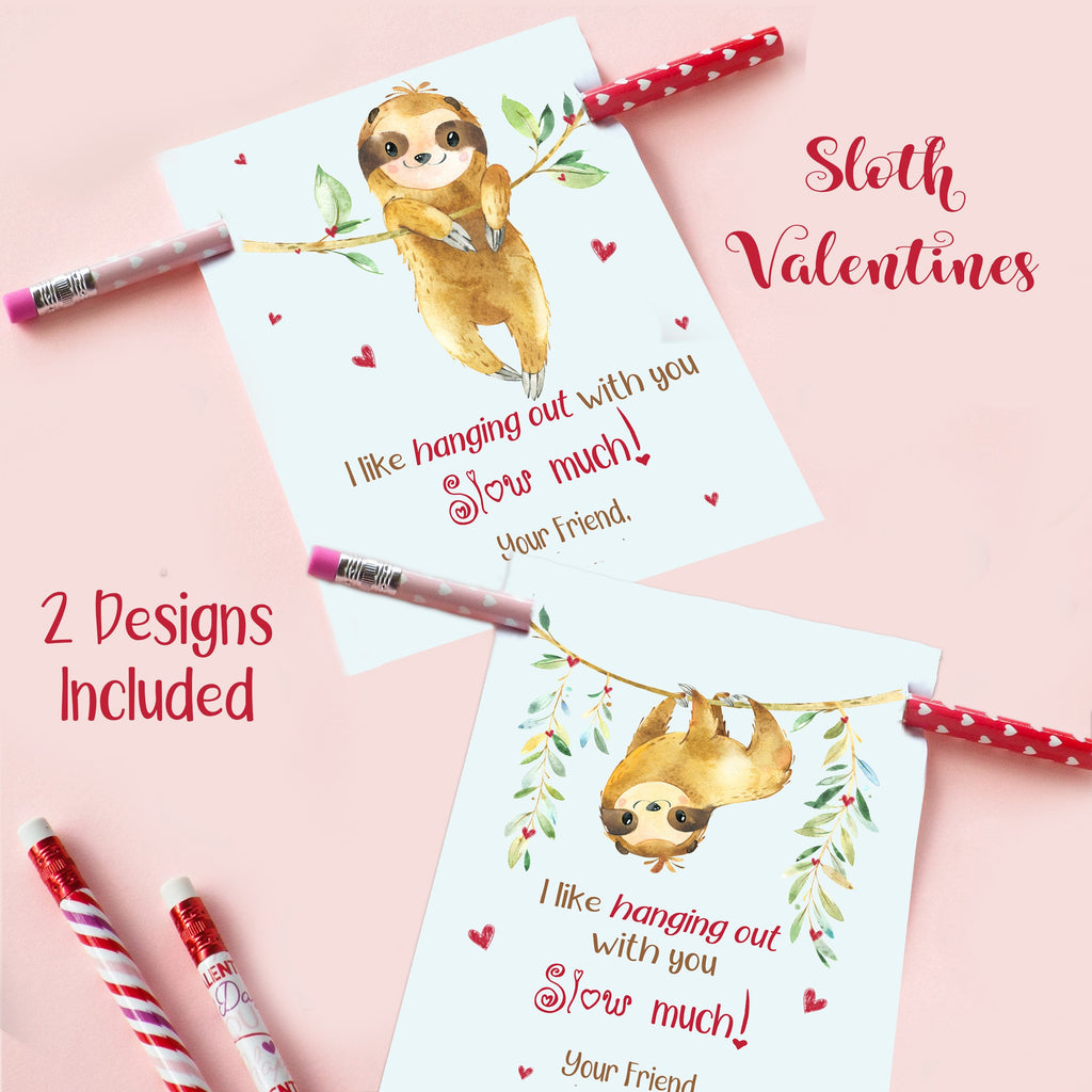 SLOTH Pencil Valentines, I like hanging out with you SLOW much IDVDAYSLOTH0520