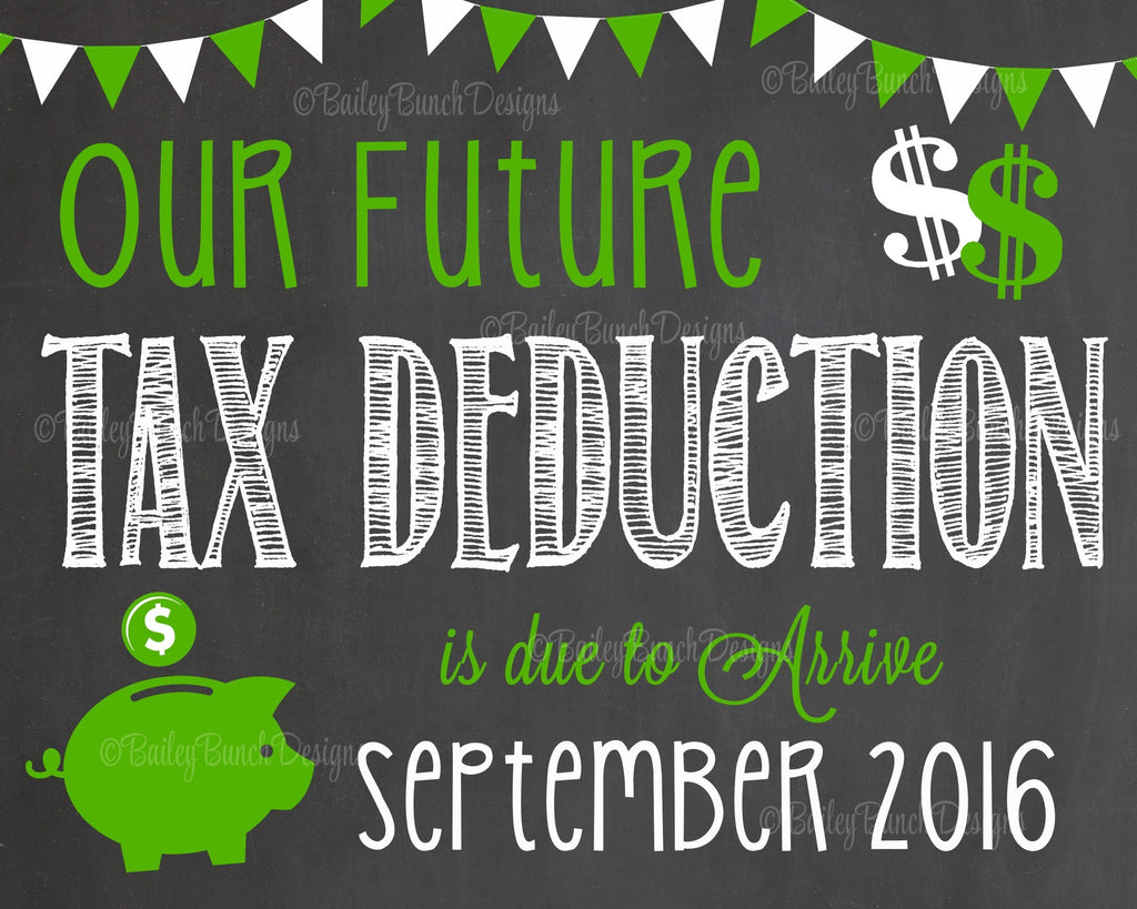 Tax Deduction Pregnancy Reveal Announcement Chalkboard Sign, Pregnancy TAXCHALK0520