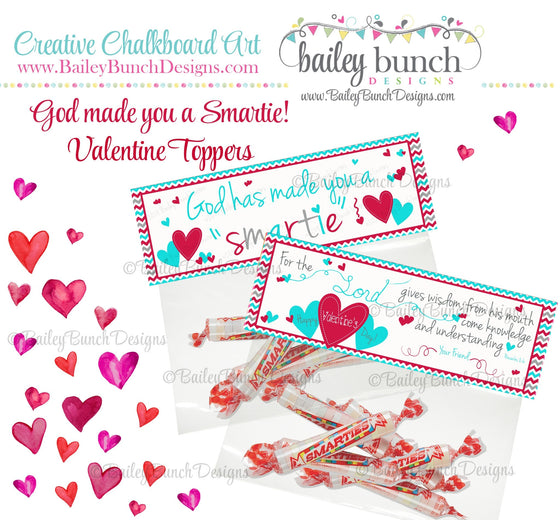 God has made you a Smartie Bag Toppers, Valentines IDVDAYSMARTIERED0520